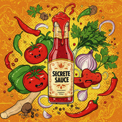Secrete Sauce Vol. 1