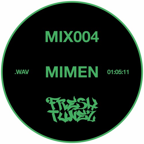 FRESHMIX004 - MIMEN