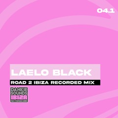 ROAD 2 IBIZA 25: Laelo Black