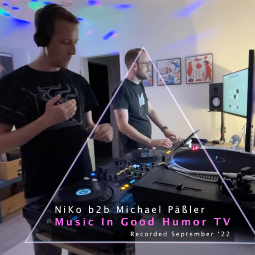 Music In Good Humor TV Recording b2b w/ NiKo (September 2022)