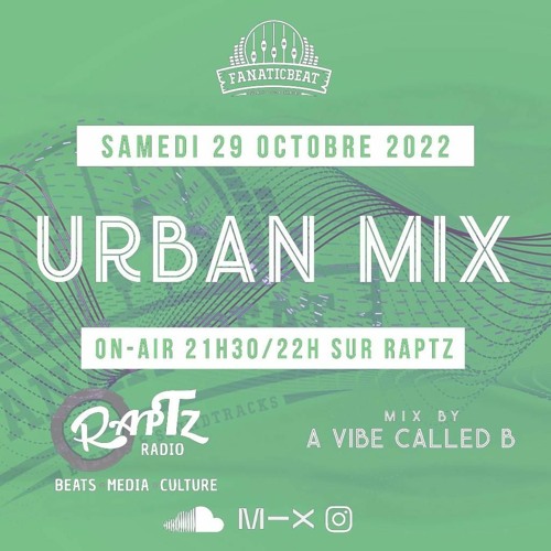 URBAN MIX #68 (A Vibe Called B) Part 1