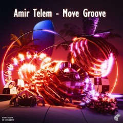 Amir Telem - Move Groove (Original Mix)