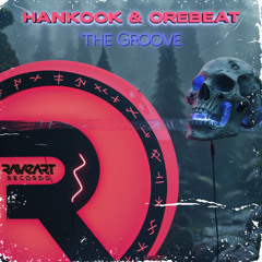 Hankook & Orebeat - The Groove