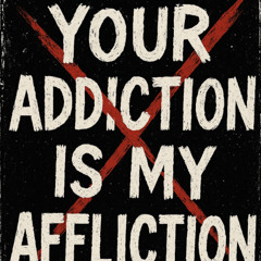 Your Addiction