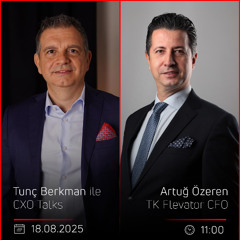 Artuğ Özeren  – Tunç Berkman ile CXO Talks