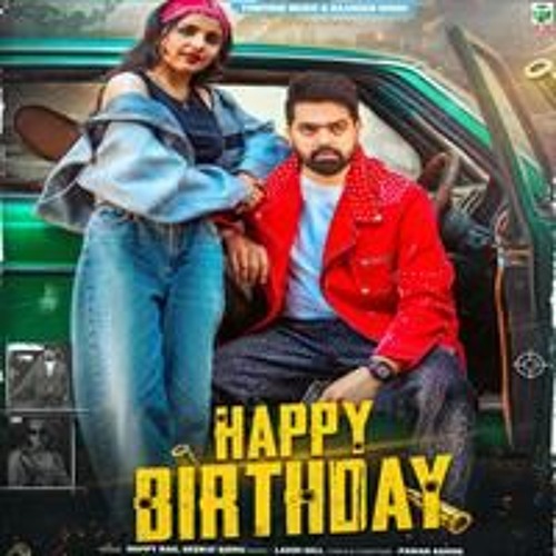 Stream Happy Birthday (Official Song) | Happy Rao | Seerat Sidhu ...