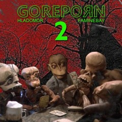 HLADOMOR - GOЯEPOЯN 2