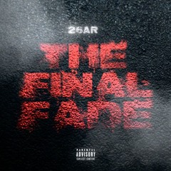 THE FINAL FADE (feat. QG Meer, Humble Gz & Rocko Ballin)