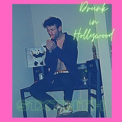 Drunk In Hollywood... (prod. Jody)