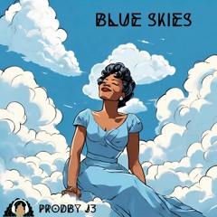 Blue Skies - ProdbyJ3