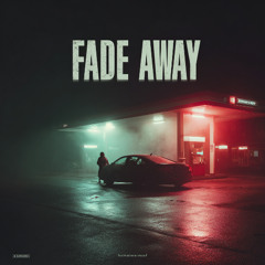 Fade Away