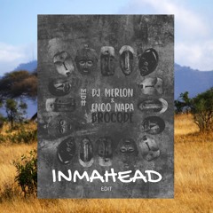 Summertime Brocode [Inmahead Edit] - ***Shortened for Souncloud** Download full version