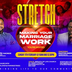 Sunday 1st Service | Stretch - Making Your Marriage Work | Pastor Andrew Eluwa
