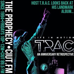 The Prophecy W T.R.A.C. Life In Motion Special Episode #7
