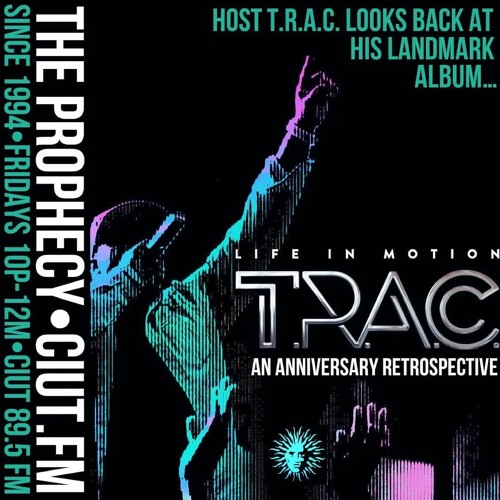The Prophecy W T.R.A.C. Life In Motion Special Episode 6.