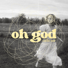 Oh God