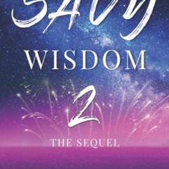 [VIEW] EPUB 📙 Savy Wisdom 2: The Sequel by  Peggy McColl KINDLE PDF EBOOK EPUB