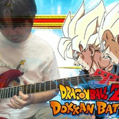 Dragon Ball Z Dokkan Battle OST Guitar Cover- LR SSJ Goku & Vegeta Morale Boost