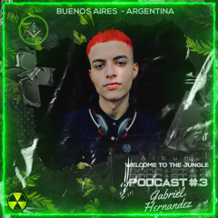 PODCAST by Dj Gabriel Hernandez - Amazonia Productions Welcome to the Jungle