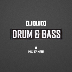 Liquid Drum & Bass (ISO Mix 1)