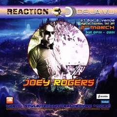 Joey Rogers live @REACTION & DeJa Vu