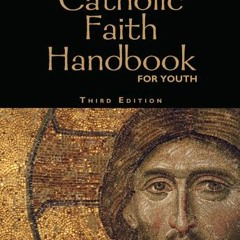 )= The Catholic Faith Handbook for Youth )Online=