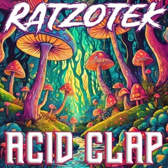 RATZOTEK - Acid Clap