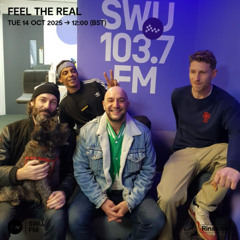Feel The Real - 14 October 2025