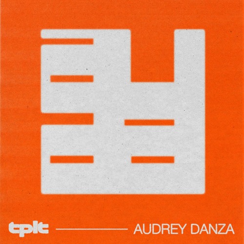 tplt podcast ~ Audrey Danza