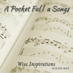 A Pocket Full A Songs