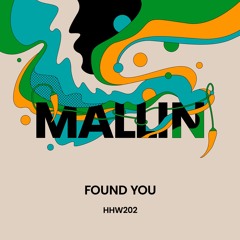 Mallin - Found You (Extended Mix)