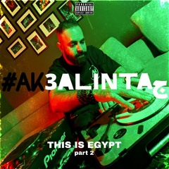 This Is Egypt 2 #AK3alintaج