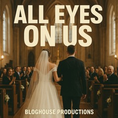 All Eyes On Us