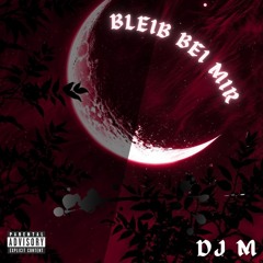 Bleib Bei Mir