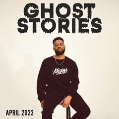 Ghost Stories - April 2023