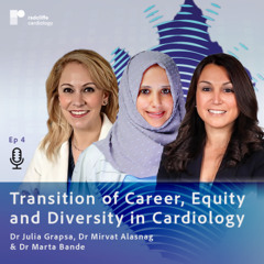 Transition of Career, Equity and Diversity in Cardiology With Dr Marta Bande