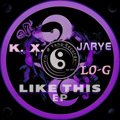 K  X, Jarye - LIKE THIS (Club Mix) FREE DOWNLOAD