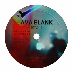 Ava Blank - imma b alr