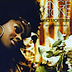 No More Rain - Angie Stone (dEEbIZNESS Remix)