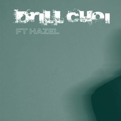 Drill Cuối - Milly ft Hazel