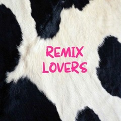 Remix Lovers #6