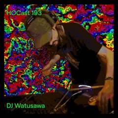 HOCast #193 - DJ Watusawa