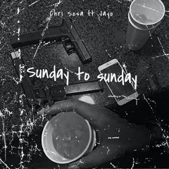 Sunday To Sunday Ft YSN Jayo