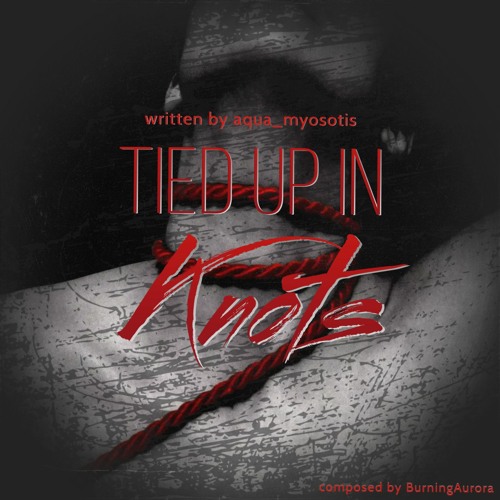 Stream [Podfic TTS] Tied Up In Knots by aqua_myosotis from