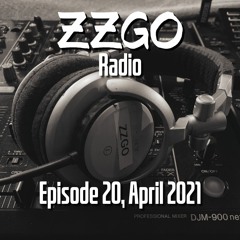 ZZGO Radio Episode 20, Progressive & Melodic House Mix, April 2021