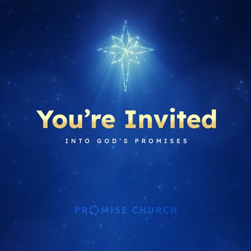 Stream Promise Church | Listen to You're Invited (Into God's Promises ...