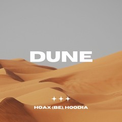 Hoax (BE) x Hoodia - Dune (Paul's Dream)