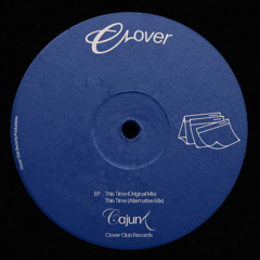CAJUN - This Time (Alternative Mix) [Extended Mix]