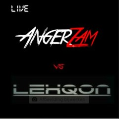 Angerzam vs Lexqon live