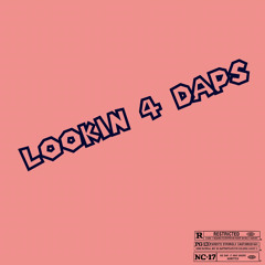 Lookin4Daps x Lchapo